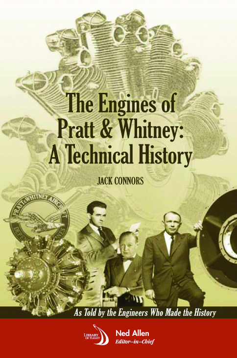 The Engines of Pratt & Whitney: A Technical History: As Told by